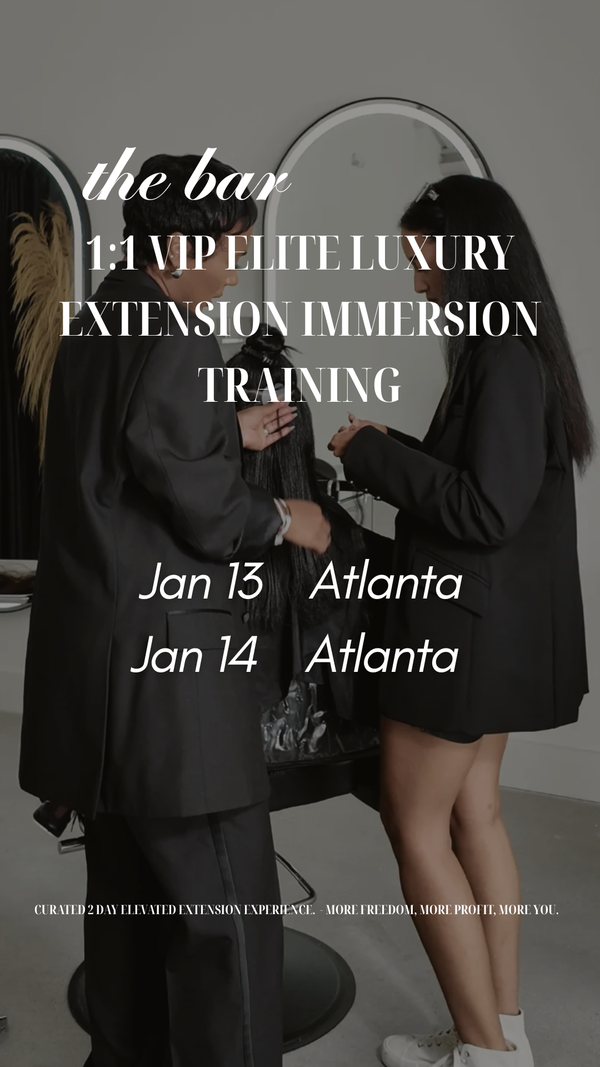 1:1 VIP ELITE LUXURY EXTENSION IMMERSION TRAINING | ATLANTA