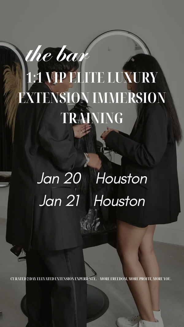 1:1 VIP ELITE LUXURY EXTENSION IMMERSION TRAINING | HOUSTON